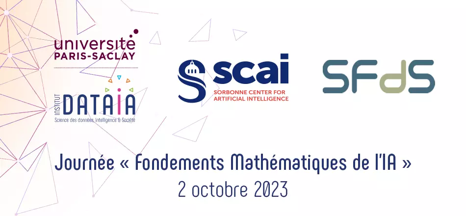 Journée "Fondements Mathématiques de l'IA", 2 octobre 2023